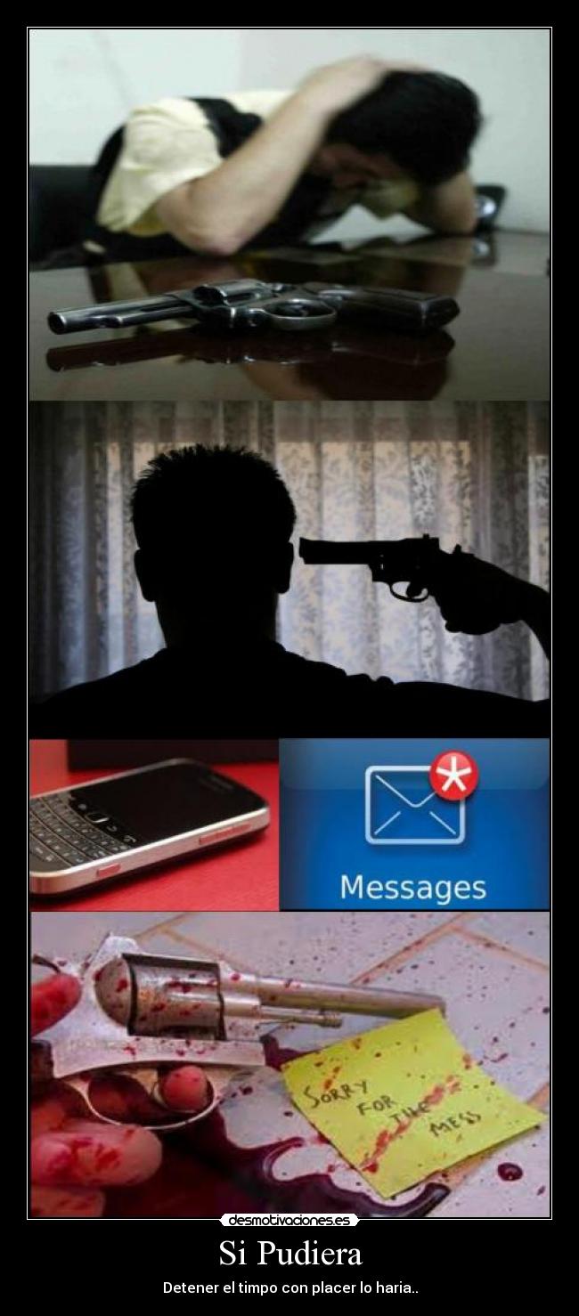 Si Pudiera - Detener el timpo con placer lo haria..