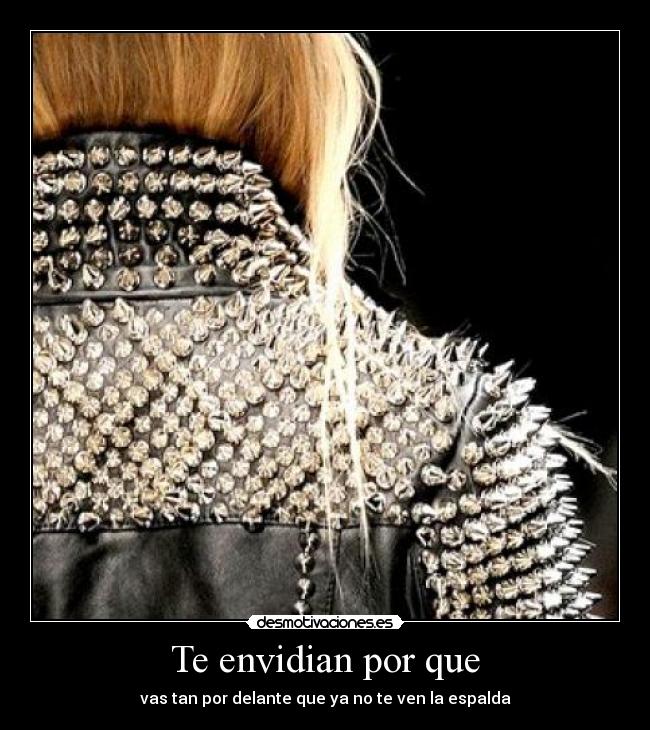 Te envidian por que - 