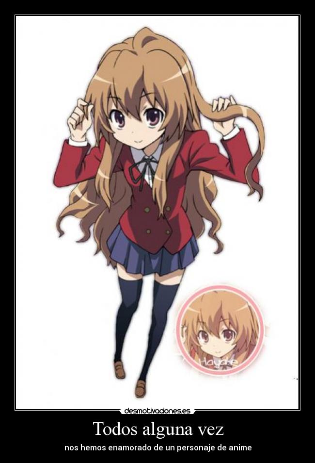 Todos alguna vez - nos hemos enamorado de un personaje de anime