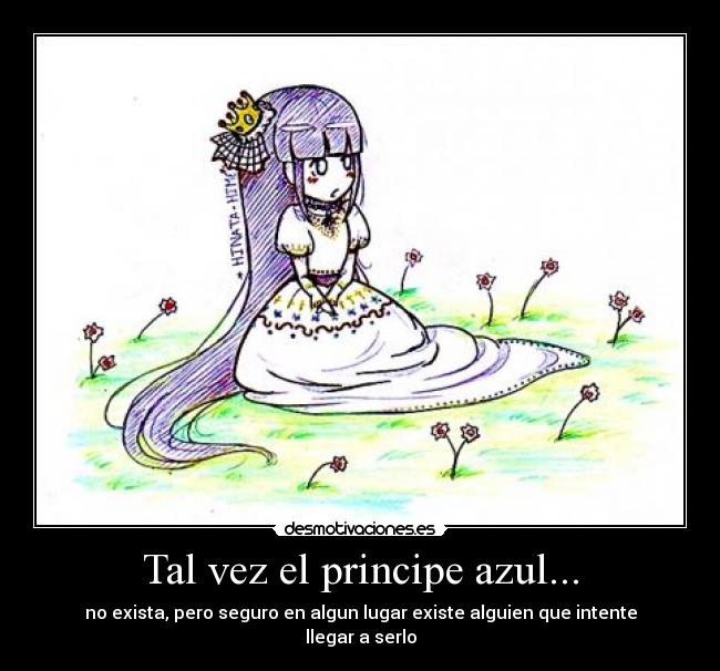 Tal vez el principe azul... - 
