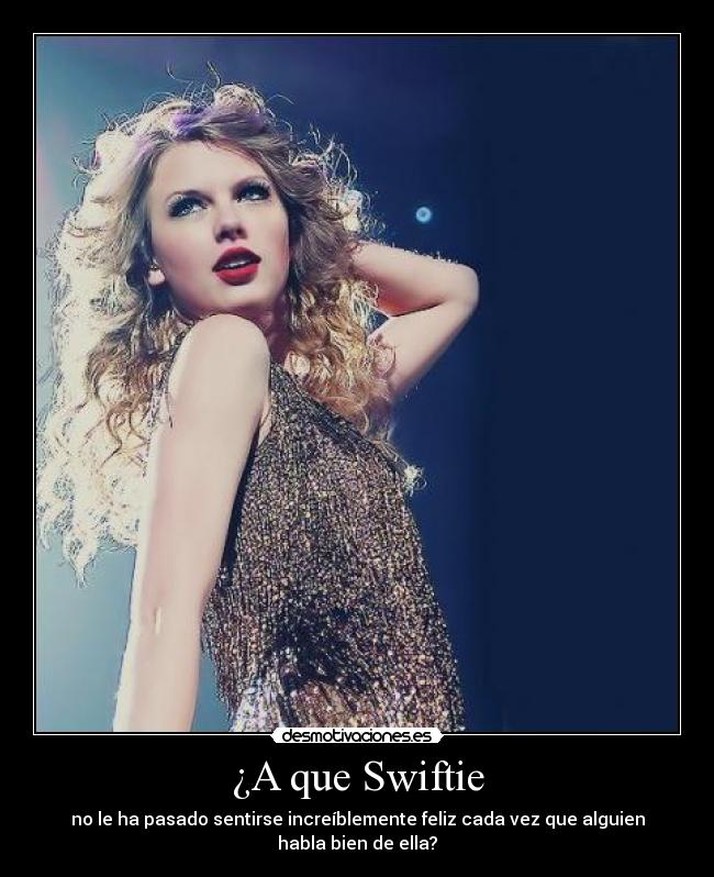 ¿A que Swiftie -