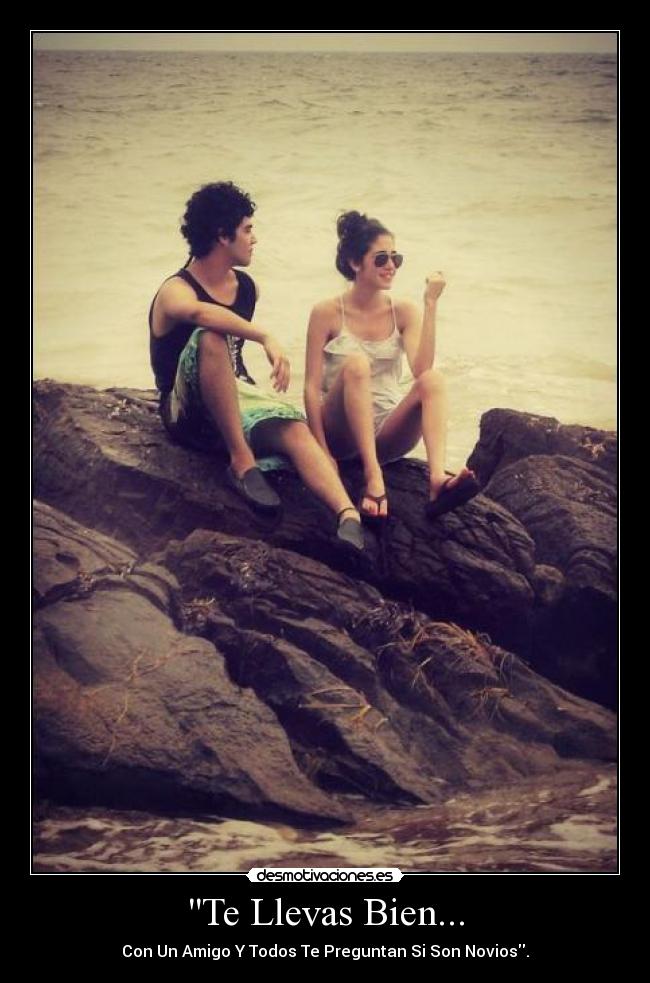 Te Llevas Bien... -