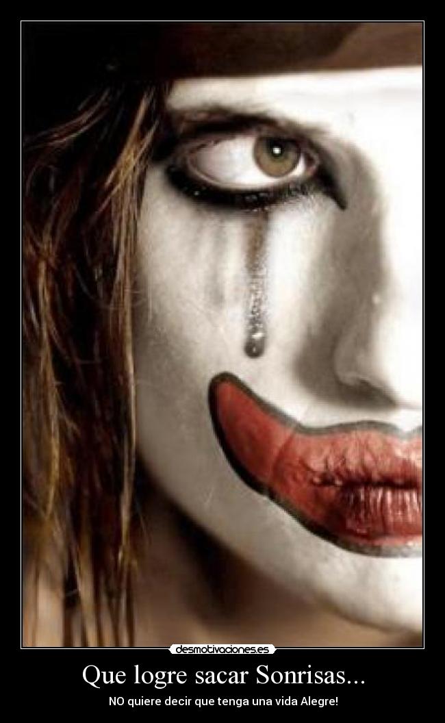 Que logre sacar Sonrisas... - 