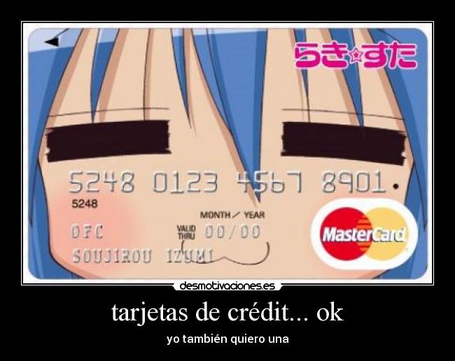tarjetas de crédit... ok - yo también quiero una