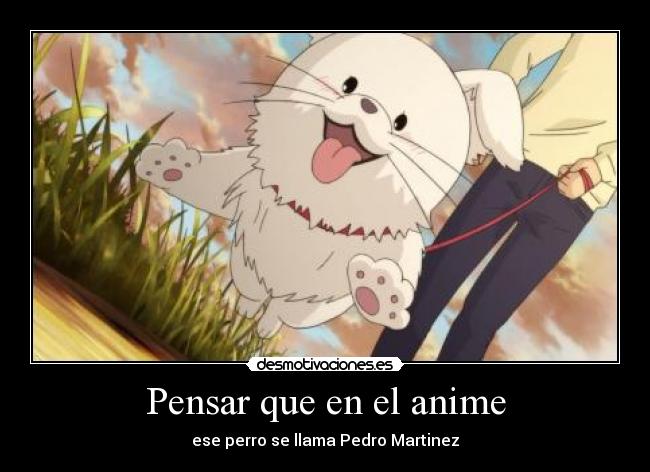 Pensar que en el anime - 