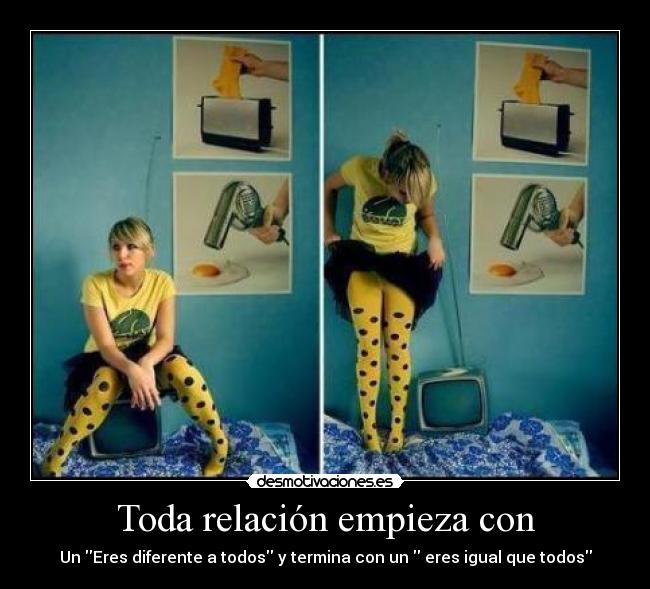 Toda relación empieza con -