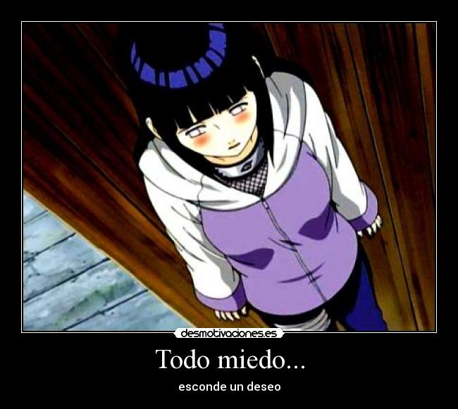 Todo miedo... -