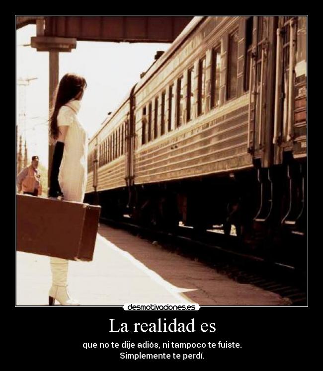 La realidad es -