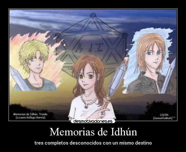 Memorias de Idhún - tres completos desconocidos con un mismo destino