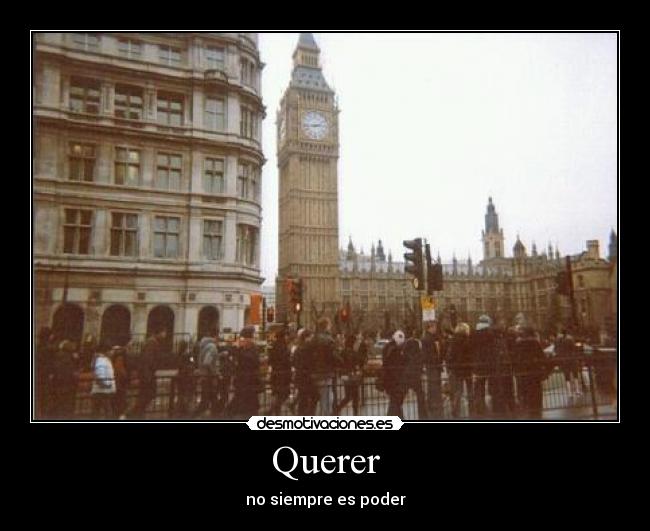 Querer - no siempre es poder