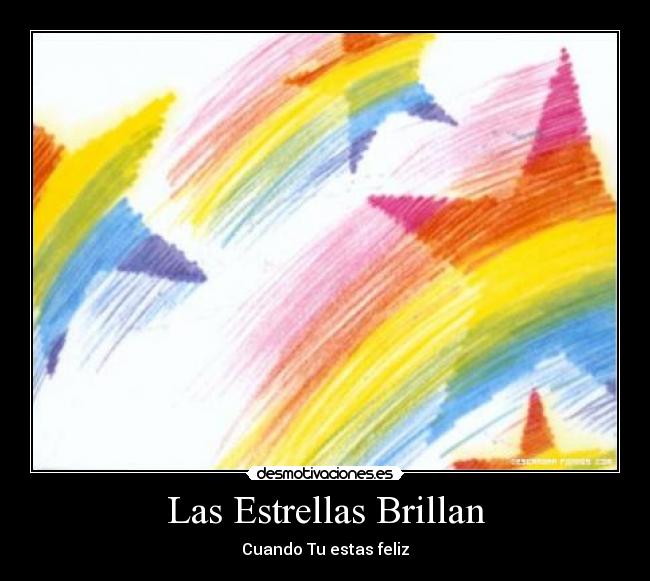 Las Estrellas Brillan - Cuando Tu estas feliz