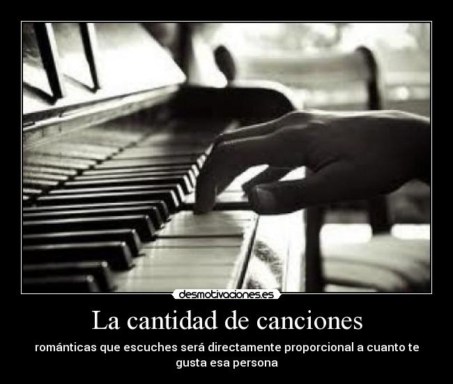 La cantidad de canciones -