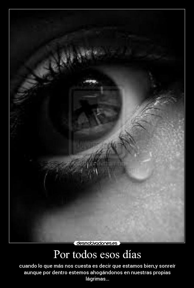 Por todos esos días -