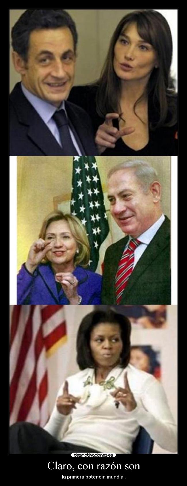 Claro, con razón son - la primera potencia mundial.
