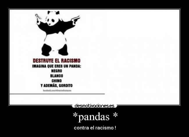 carteles pandas son racistas desmotivaciones