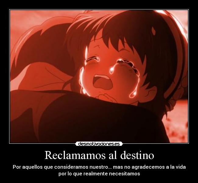 Reclamamos al destino -