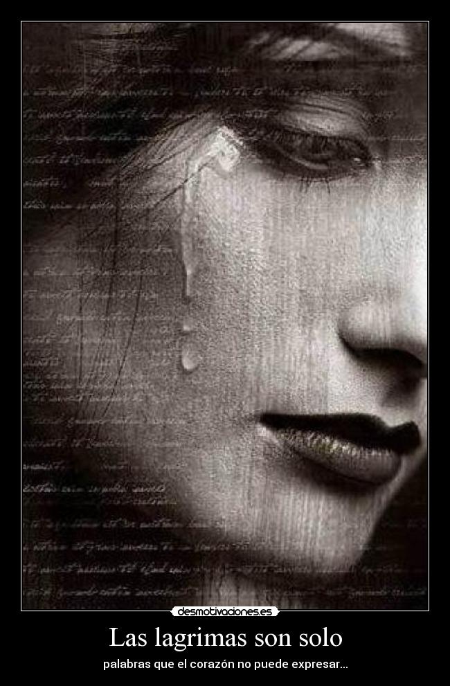 Las lagrimas son solo - 