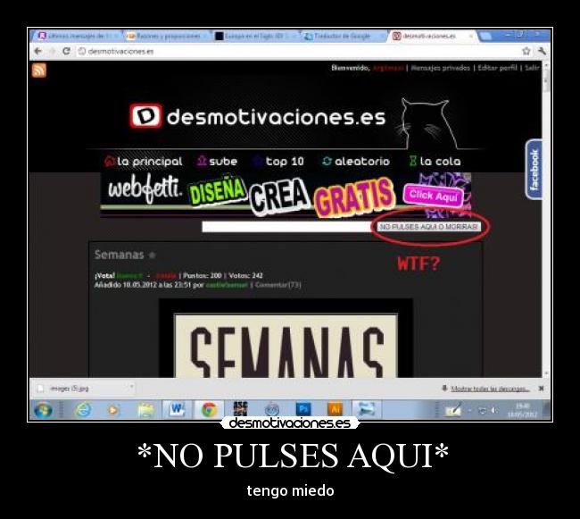 *NO PULSES AQUI* - tengo miedo