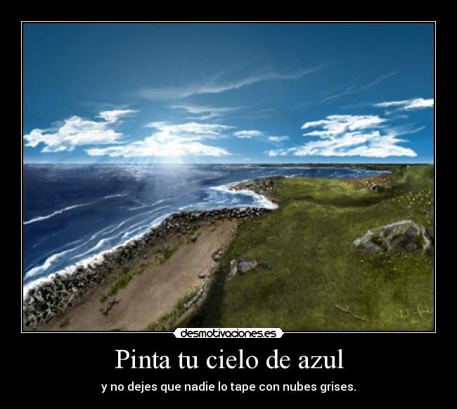 carteles cielo azul desmotivaciones