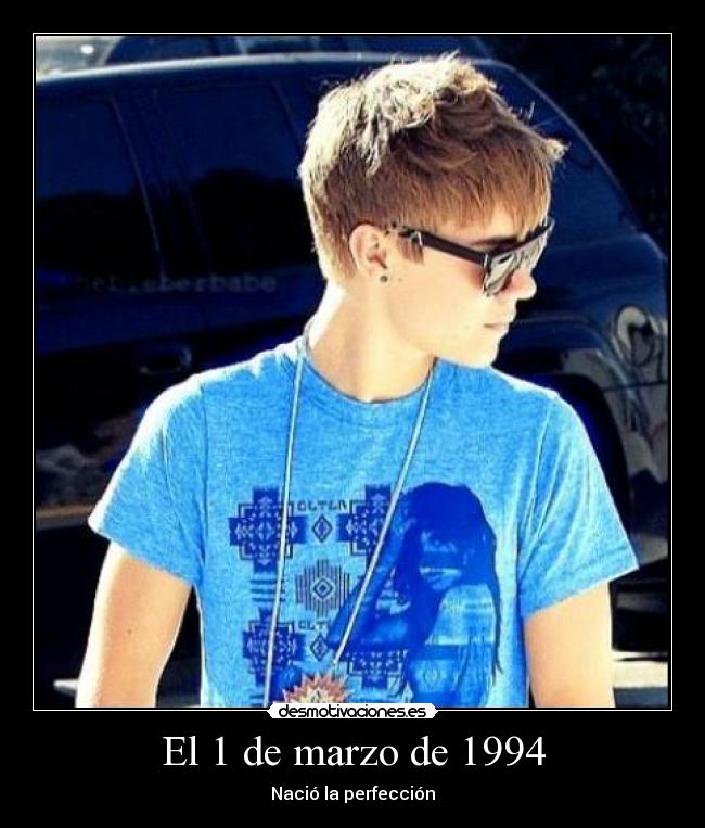 El 1 de marzo de 1994 - Nació la perfección