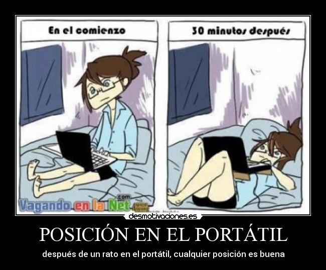 POSICIÓN EN EL PORTÁTIL - después de un rato en el portátil, cualquier posición es buena