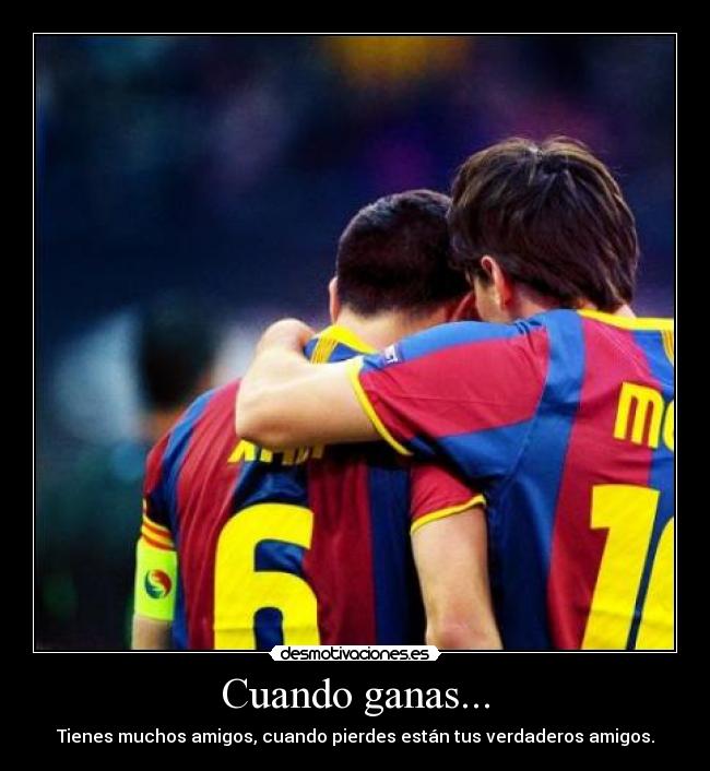 carteles barcelona futbol messi xavi soccer liga ganar perder amigos enemigos desmotivaciones