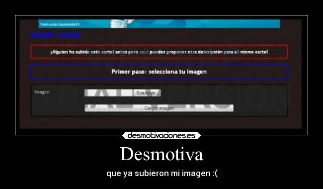Desmotiva - que ya subieron mi imagen :(