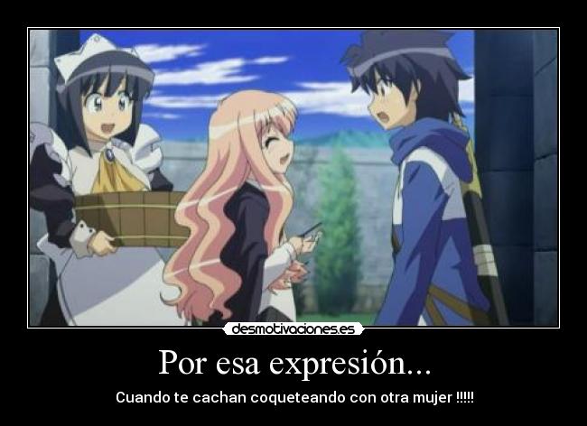 Por esa expresión... - 