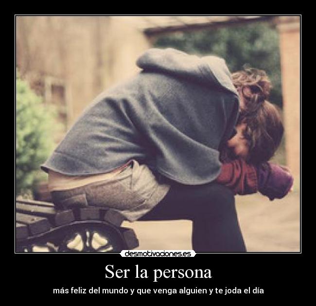 Ser la persona - 