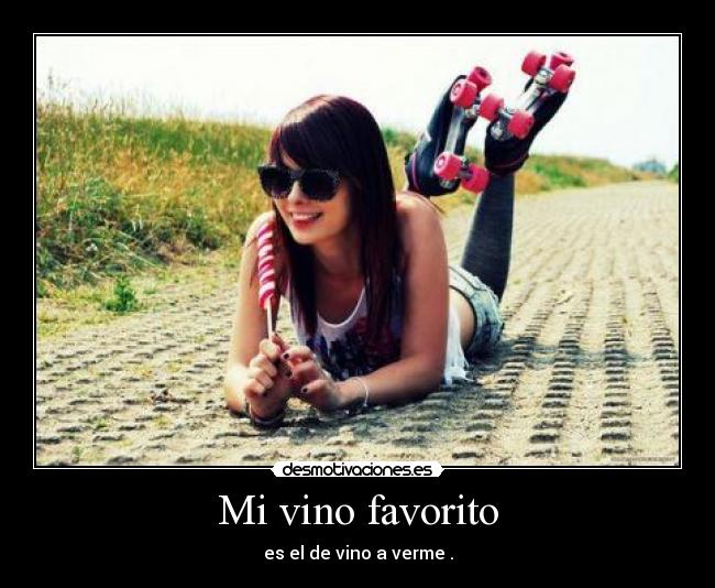 Mi vino favorito -