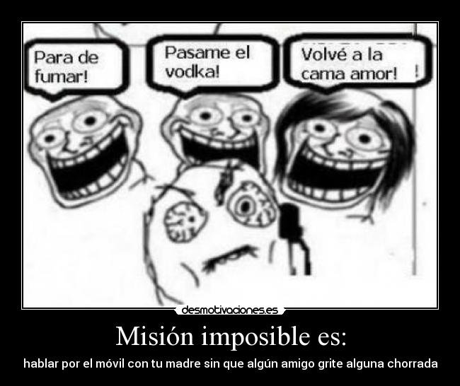 Misión imposible es: - 