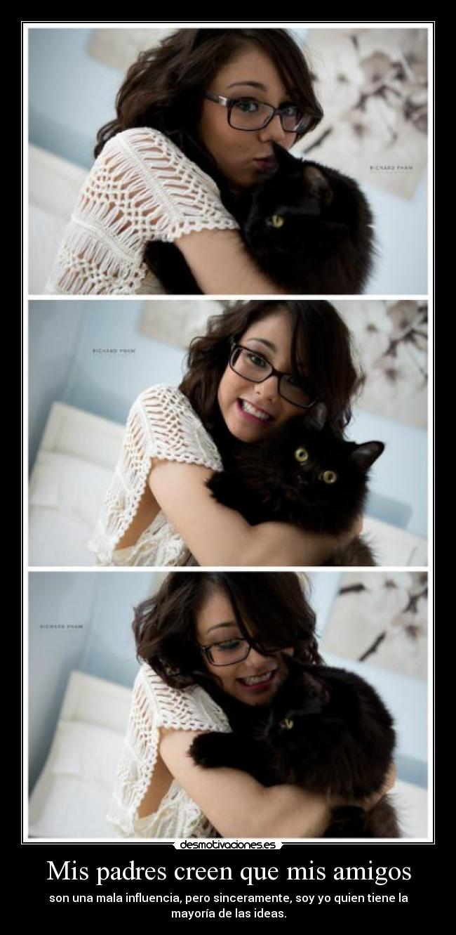 Mis padres creen que mis amigos -