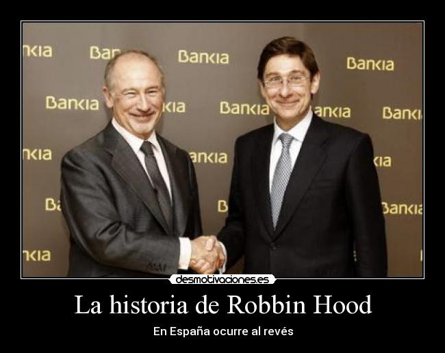 La historia de Robbin Hood - En España ocurre al revés