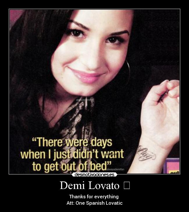 Demi Lovato ✞ - Thanks for everything ♥
Att: One Spanish Lovatic