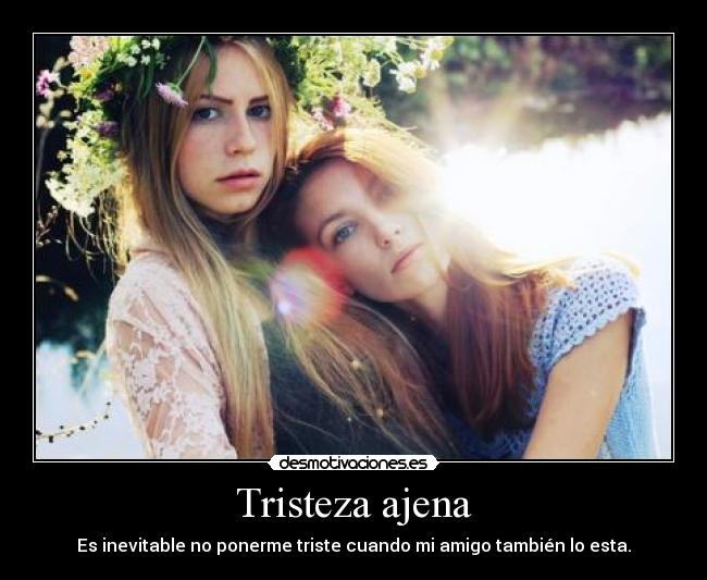 Tristeza ajena - 