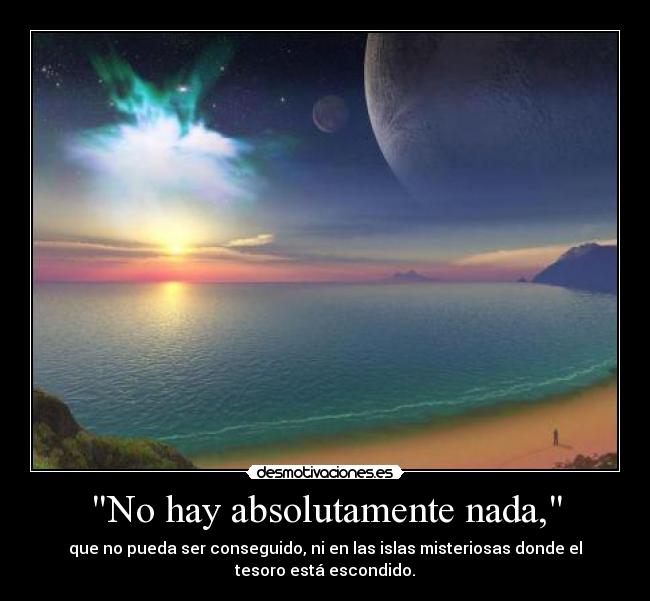 No hay absolutamente nada, - 