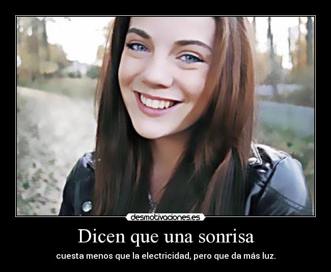 Dicen que una sonrisa -