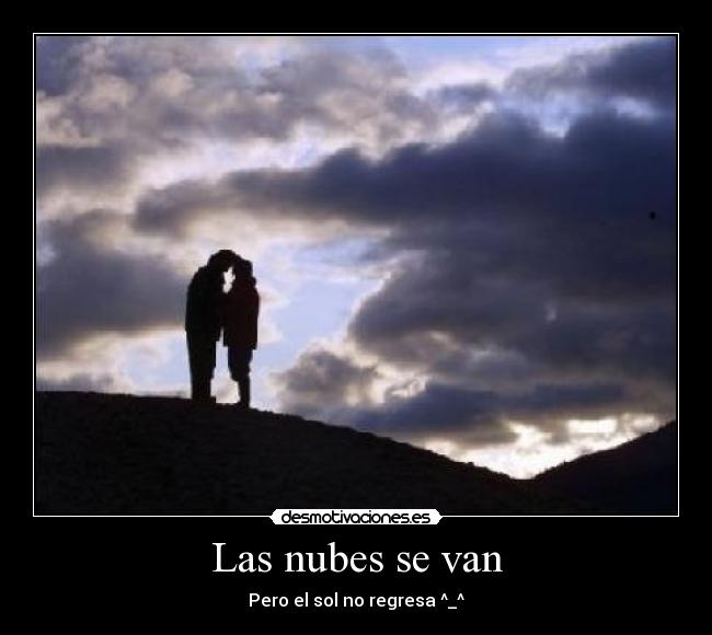Las nubes se van -