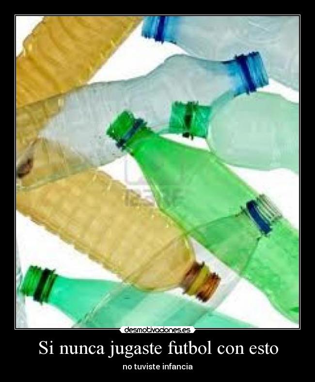 Si nunca jugaste futbol con esto - no tuviste infancia