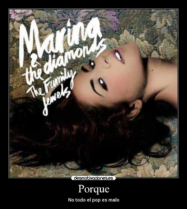 carteles pop malo musica marina and the diamonds sara neo desmotivaciones