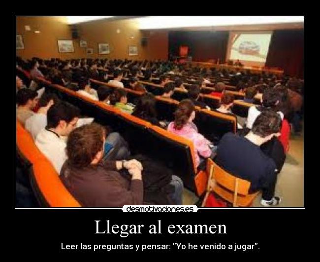 Llegar al examen - 