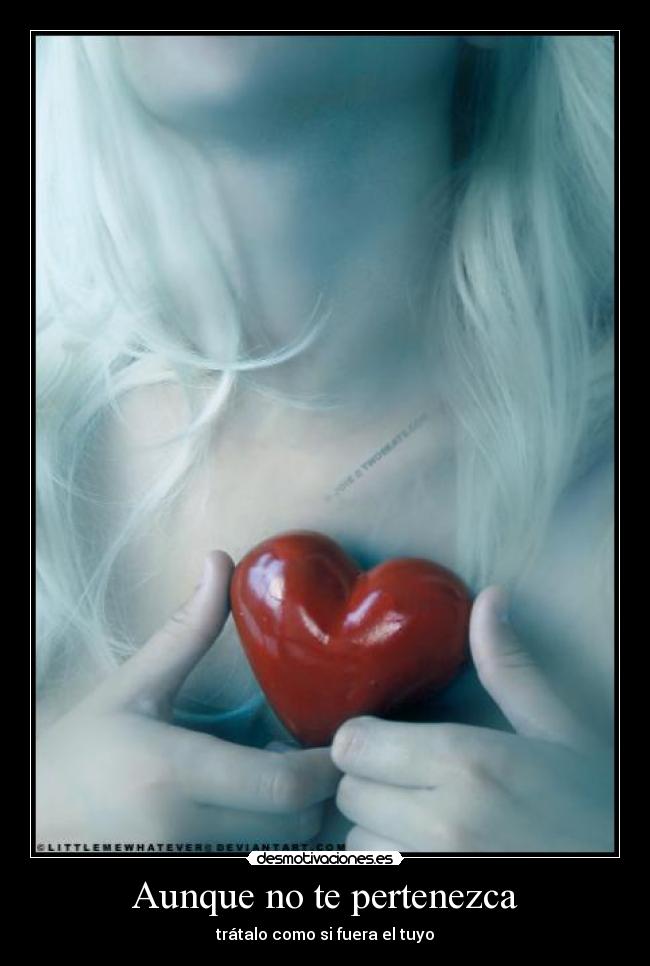 Aunque no te pertenezca -