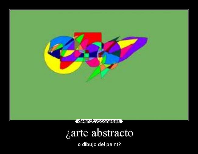 ¿arte abstracto -