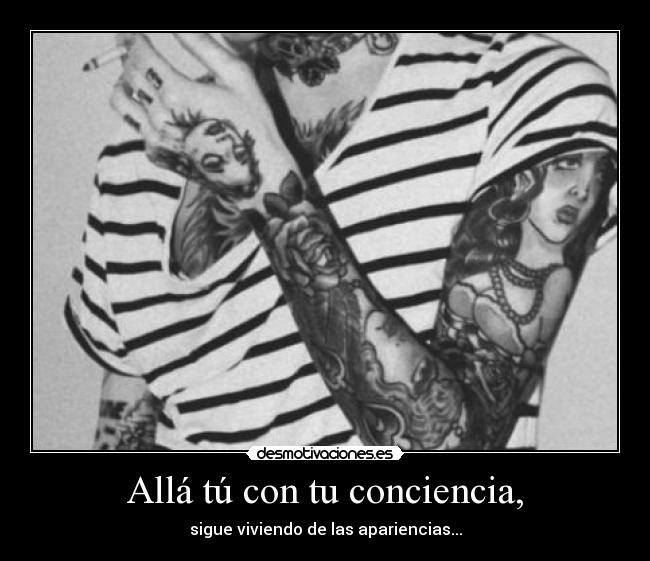 Allá tú con tu conciencia, - 