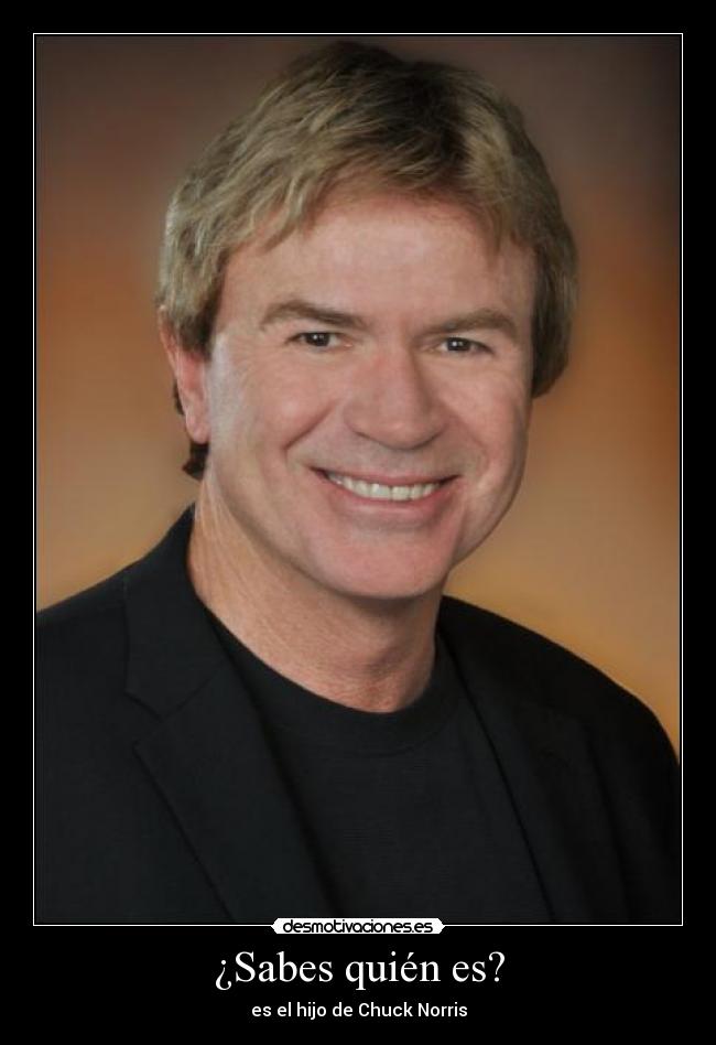 ¿Sabes quién es? - es el hijo de Chuck Norris
