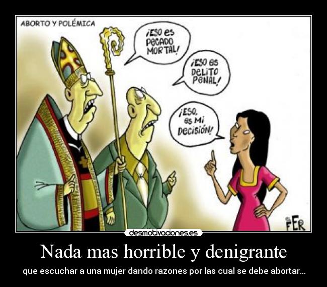 Nada mas horrible y denigrante -