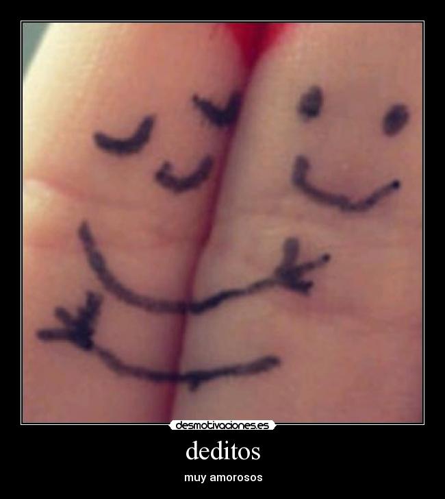 deditos - muy amorosos