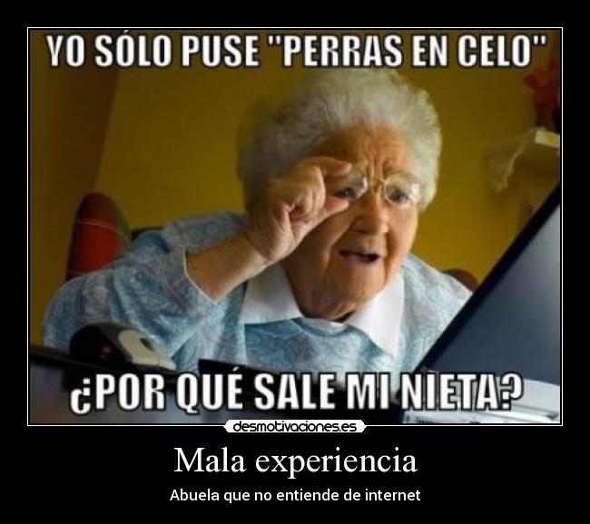 Mala experiencia -