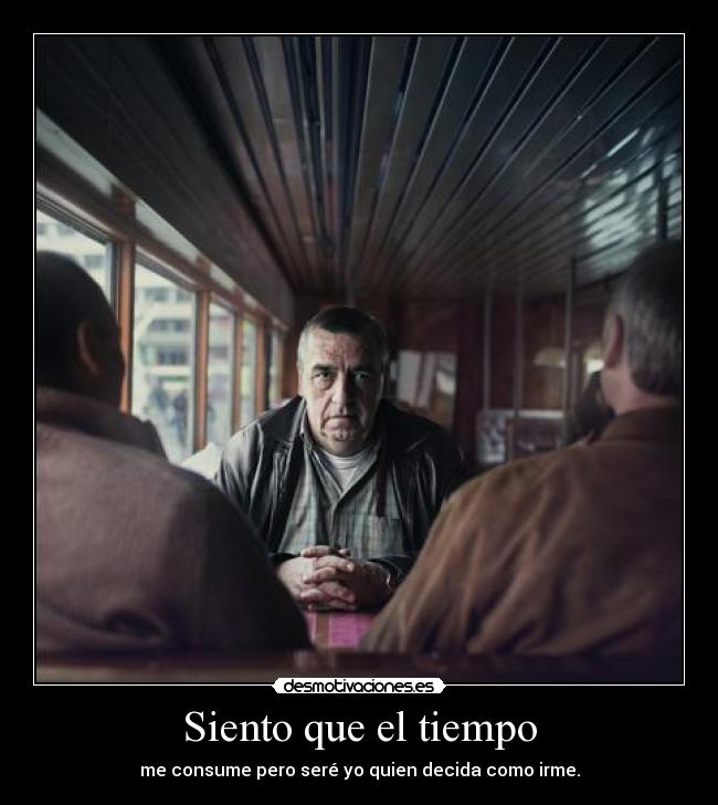 Siento que el tiempo -