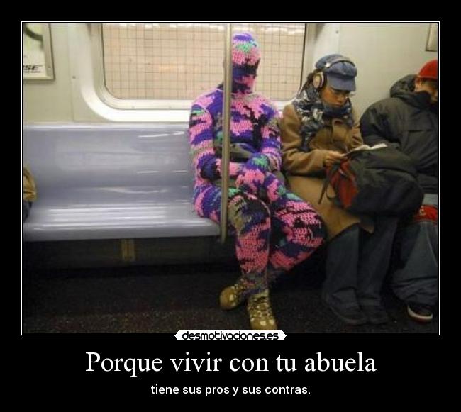 Porque vivir con tu abuela - 